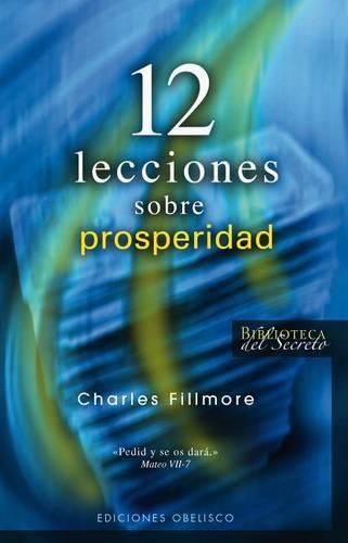 Cover image for 12 Lecciones Sobre Prosperidad