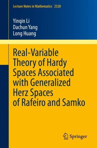 Cover image for Real-Variable Theory of Hardy Spaces Associated with Generalized Herz Spaces of Rafeiro and Samko