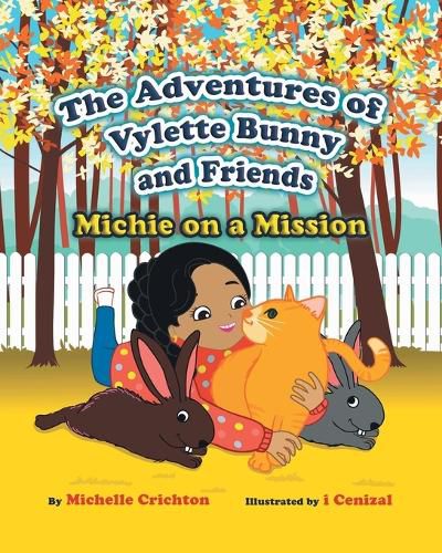 Cover image for The Adventures of Vylette Bunny and Friends: Michie on a Mission