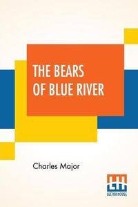 Cover image for The Bears Of Blue River