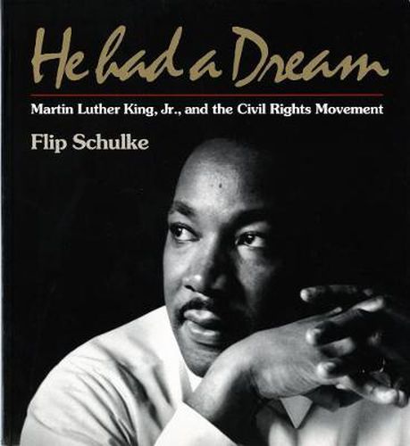 Cover image for He Had a Dream: Martin Luther King, Jr., and the Civil Rights Movement