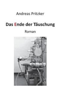 Cover image for Das Ende der Tauschung: Roman