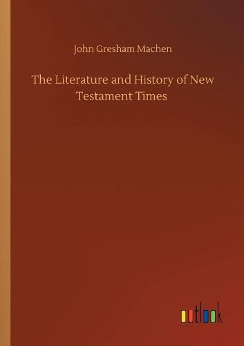Cover image for The Literature and History of New Testament Times