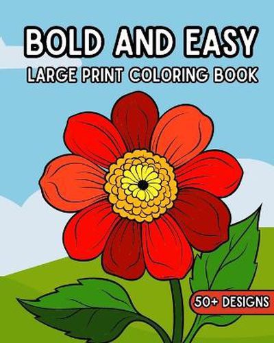 Cover image for Bold and Easy Large Print Coloring Book