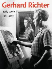 Cover image for Gerhard Richter - Early Work, 1951-1972