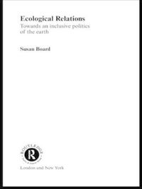 Cover image for Ecological Relations: Towards an Inclusive Politics of the Earth