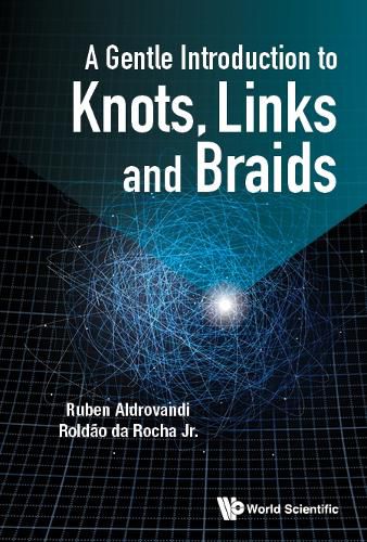 Cover image for Gentle Introduction To Knots, Links And Braids, A