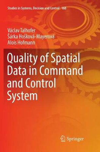 Cover image for Quality of Spatial Data in Command and Control System