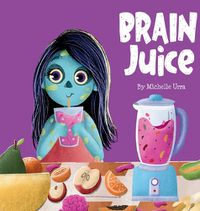 Cover image for Brain Juice