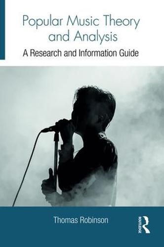 Cover image for Popular Music Theory and Analysis: A Research and Information Guide