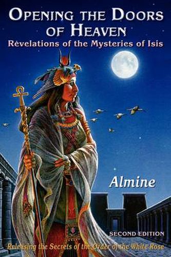 Cover image for Opening the Doors of Heaven: The Revelations of the Mysteries of Isis (Second Edition)