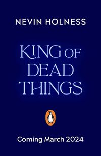 Cover image for King of Dead Things