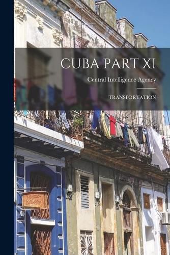 Cover image for Cuba Part XI: Transportation