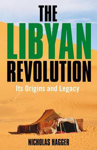 Cover image for Libyan Revolution, The - Its Origins and Legacy