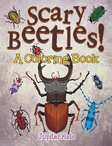 Cover image for Scary Beetles! (A Coloring Book)