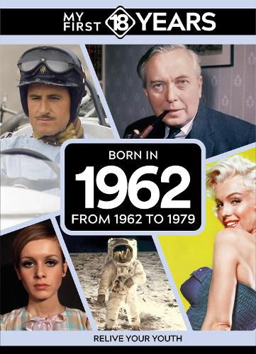 Cover image for My First 18 Years - Born in 1962