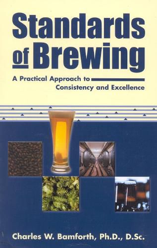 Cover image for Standards of Brewing: A Practical Approach to Consistency & Excellence