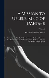 Cover image for A Mission to Gelele, King of Dahome