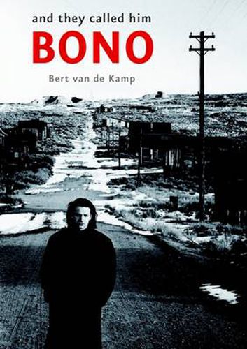 Cover image for and They Called Him BONO