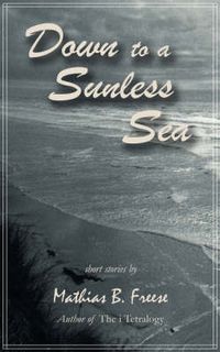 Cover image for Down to a Sunless Sea