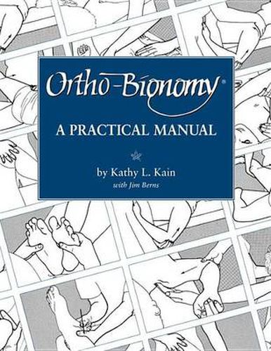 Ortho-bionomy: A Manual of Practice