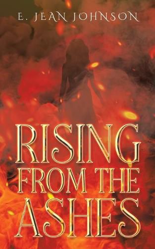 Cover image for Rising From The Ashes