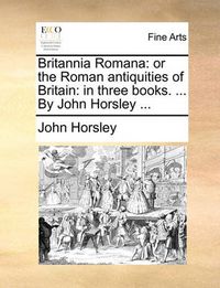 Cover image for Britannia Romana