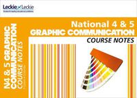 Cover image for National 4/5 Graphic Communication Course Notes