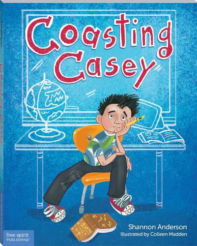 Coasting Casey: A Tale of Busting Boredom in School