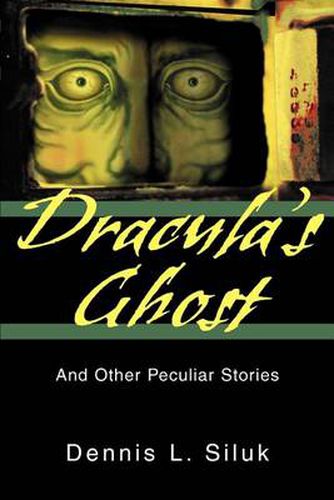 Cover image for Dracula's Ghost: And Other Peculiar Stories