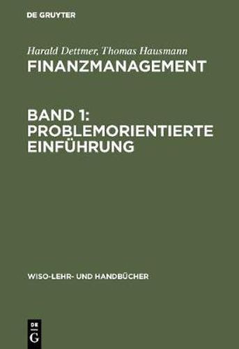 Cover image for Finanzmanagement, Band 1: Problemorientierte Einfuhrung