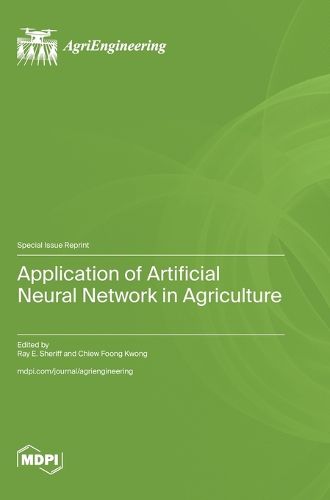 Cover image for Application of Artificial Neural Network in Agriculture