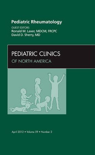Cover image for Pediatric Rheumatology, An Issue of Pediatric Clinics