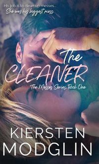 Cover image for The Cleaner (The Messes, #1)