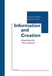Cover image for Information and Creation: Integrating the  Two Cultures
