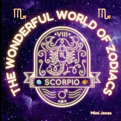 Cover image for The Wonderful World of Zodiacs Scorpio