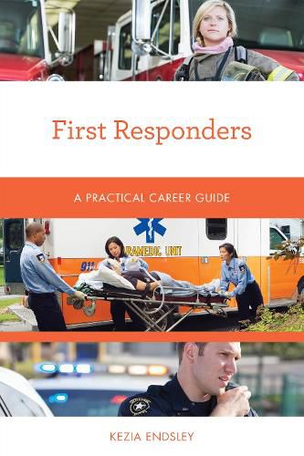 Cover image for First Responders: A Practical Career Guide