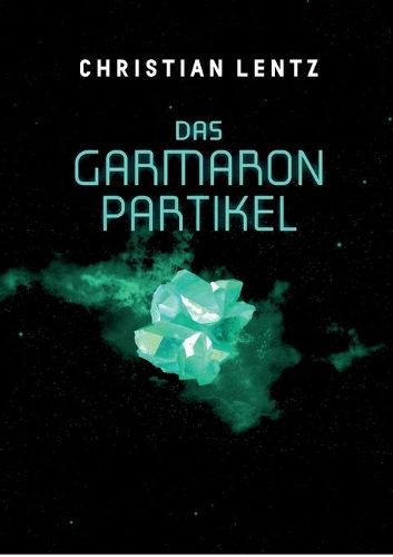 Cover image for Das Garmaron-Partikel