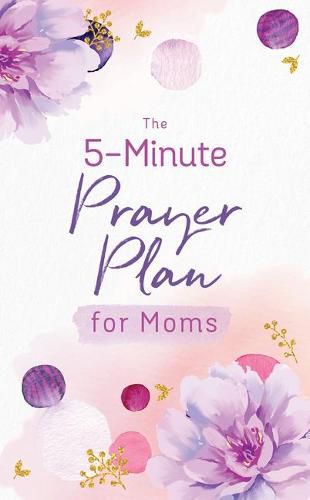 Cover image for The 5-Minute Prayer Plan for Moms