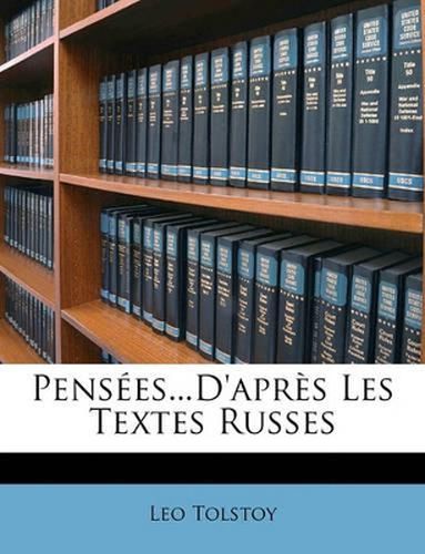 Cover image for Penses...D'Aprs Les Textes Russes