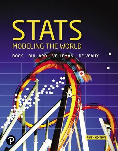 Cover image for Stats: Modeling the World + MyLab Statistics with Pearson eText