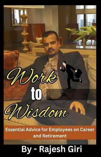 Cover image for Work to Wisdom