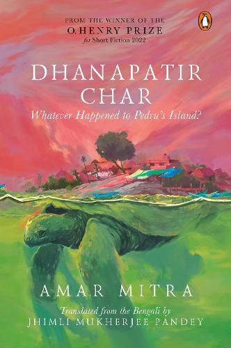 Cover image for Dhanapatir Char: Whatever Happened to Pedru's Island?