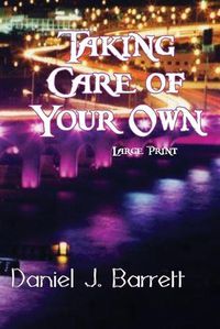 Cover image for Taking Care of Your Own Large Print