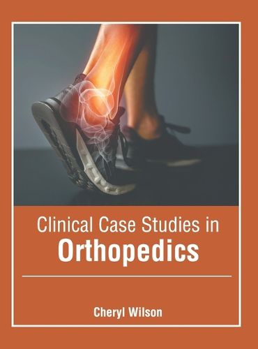 Cover image for Clinical Case Studies in Orthopedics