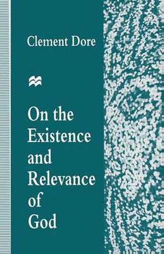 Cover image for On the Existence and Relevance of God