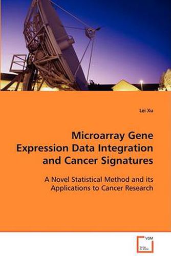 Cover image for Microarray Gene Expression Data Integration and Cancer Signatures