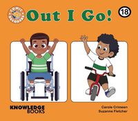 Cover image for Out I Go!: Book 18