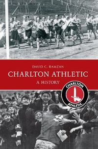 Cover image for Charlton Athletic A History