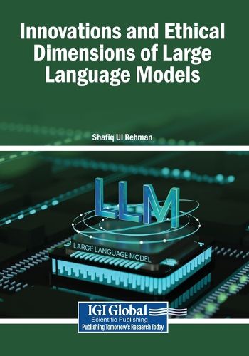 Cover image for Innovations and Ethical Dimensions of Large Language Models